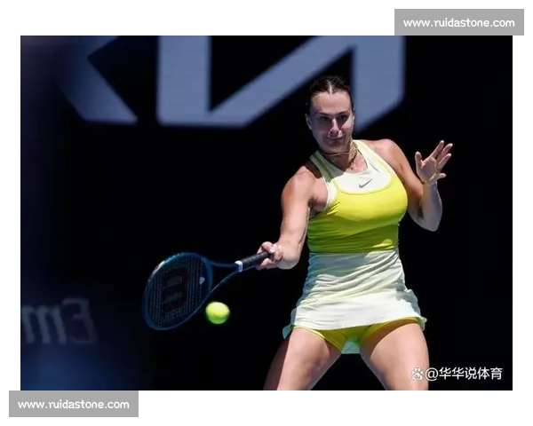 一战封神!萨巴伦卡比赛回放,让人拍案叫绝的精彩瞬间 一战封神!萨巴伦卡比赛回放,让人拍案叫绝的精彩瞬间